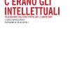 Quando C'erano Gli Intellettuali. Rileggendo cultura Popolare E Marxismo