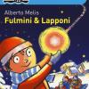 Fulmini & Lapponi. Ediz. Illustrata