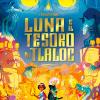 Luna E Il Tesoro Di Tlaloc. I Brownstone. Ediz. A Colori