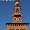 Il castello sforzesco di Milano