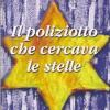 Il Poliziotto Che Cercava Le Stelle