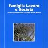 Famiglia Lavoro E Societ Nell'insegnamento Sociale Della Chiesa