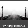 L'attimo di mezzo