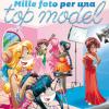 Mille foto per una top model