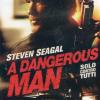 Dangerous Man (a) - Solo Contro Tutti (1 Dvd)