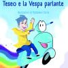 Teseo e la Vespa parlante