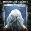 L'ultima Notte Di Maria Di Nazaret