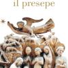 E Dio Fece Il Presepe. Ediz. Illustrata