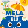 La Mela Blu 4 - Quaderno Per Le Vacanze