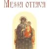 Messa ottava. Canti dell'Ordinario della messa per assemblea, solista e coro a 4 voci dispari con accompagnamento d'organo