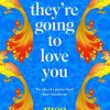They're Going To Love You: A Captivating Drama Of Betrayal And Creative Ambition