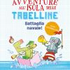 Battaglia Navale! Avventura All'isola Delle Tabelline