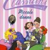 Piccole Donne Da Louisa May Alcott. Classicini. Ediz. Illustrata