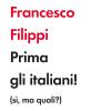 Prima Gli Italiani! (s, Ma Quali?)