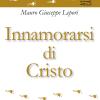 Innamorarsi di Cristo