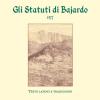 Gli Statuti Di Bajardo. 1577. Ediz. Bilingue