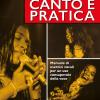 Canto E Pratica. Manuale Di Esercizi Vocali Per Un Uso Consapevole Della Voce. Con File Audio Per Il Download