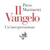 Il Vangelo. Un'interpretazione