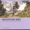 Mountain Bike. Tecniche, Manovre E Materiali Per La Pratica Delle Mtb