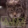 La Lince Appenninica. Svelato Il Mistero Del gattopardo?