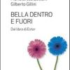 Bella dentro e fuori. Dal libro di Ester