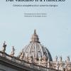 Dal Vaticano Ii A Francesco. Criticit E Prospettive Di Un Cammino Dialogico