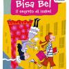 Bisa Bia, Bisa Bel. Il segreto di Isabel