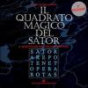 Il quadrato magico del Sator. Il segreto dei maestri costruttori