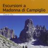 Escursioni A Madonna Di Campiglio