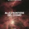 La vita di una stella. Alle frontiere del cosmo. Ediz. illustrata