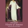 Vivere d'amore. Alla ricerca del roveto ardente