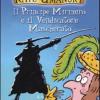 Il Principe Mirimiro E Il Vendicatore Mascherato