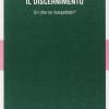 Il Discernimento. Un Ritorno Inaspettato?