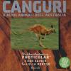 Canguri e altri animali dell'Australia. Un libro illustrato in Photicular. Ediz. illustrata