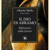 Il Dio Di Abramo. Riflessioni Sulla Genesi