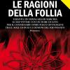 Le ragioni della follia