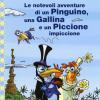 Le notevoli avventure di un pinguino, una gallina e un piccione impiccione