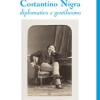 Costantino Nigra. Diplomatico E Gentiluomo