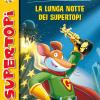 La Lunga Notte Dei Supertopi