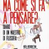 Ma Come Si Fa A Pensare? Diario Di Un Maestro Di Filosofia