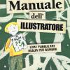 Manuale Dell'illustratore. Come Pubblicare Album Per Bambini