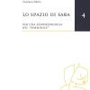 Lo Spazio Di Sara. Per Una Fenomenologia Del femminile