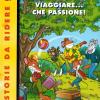 Viaggiare... Che Passione! Ediz. Illustrata