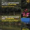 Flora Spontanea Delle Cascine. Un Parco Sul Fiume. Ediz. Italiana E Francese