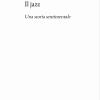 Il Jazz. Una Storia Sentimentale