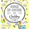 Gioca in cucina con Chubby & Sticky