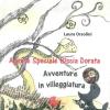 Agente speciale Biscia Dorata. Avventure in villeggiatura