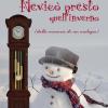 Nevic Presto Quell'inverno