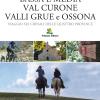 Bassa e Media Val Curone Valli Grue e Ossona. Viaggio sui crinali delle Quattro Province