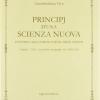 Principj D'una Scienza Nuova D'intorno Alla Comune Natura Delle Nazioni (napoli, 1730). Con Postille Autografe (ms. Xiii H 59)